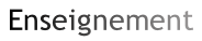 Enseignement